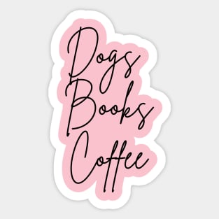 dogs books coffee repeat Sticker